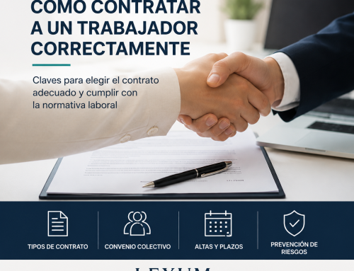 Cómo contratar a un trabajador correctamente y evitar errores laborales